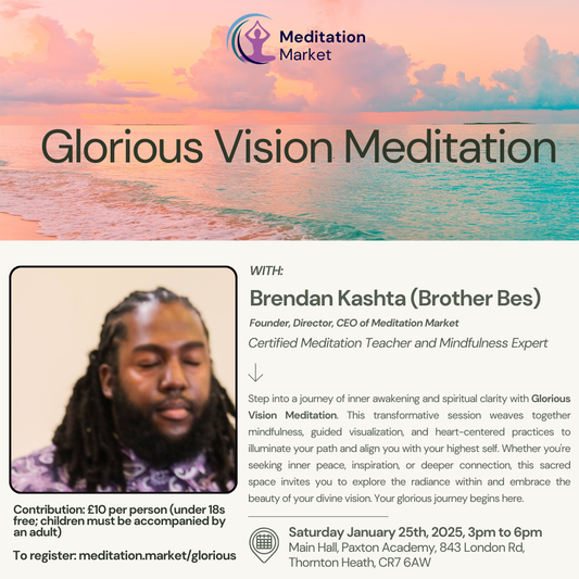 Glorious Vision Meditation